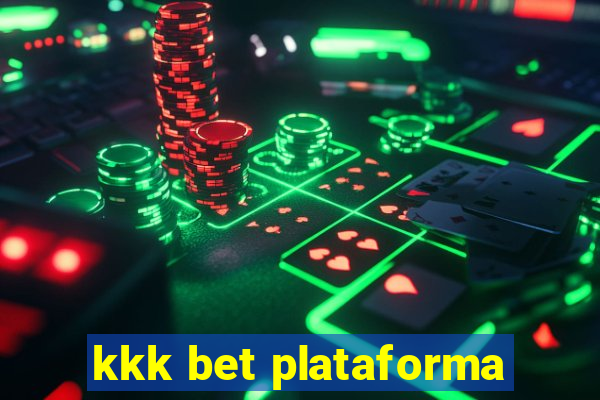 kkk bet plataforma